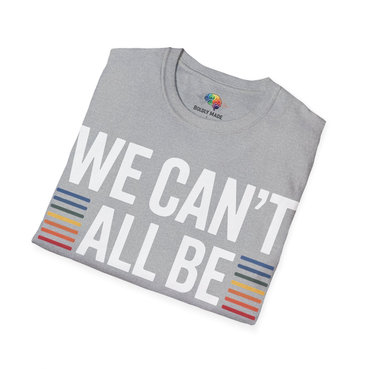 We Can't All Be Neurotypical, Karen T-Shirt