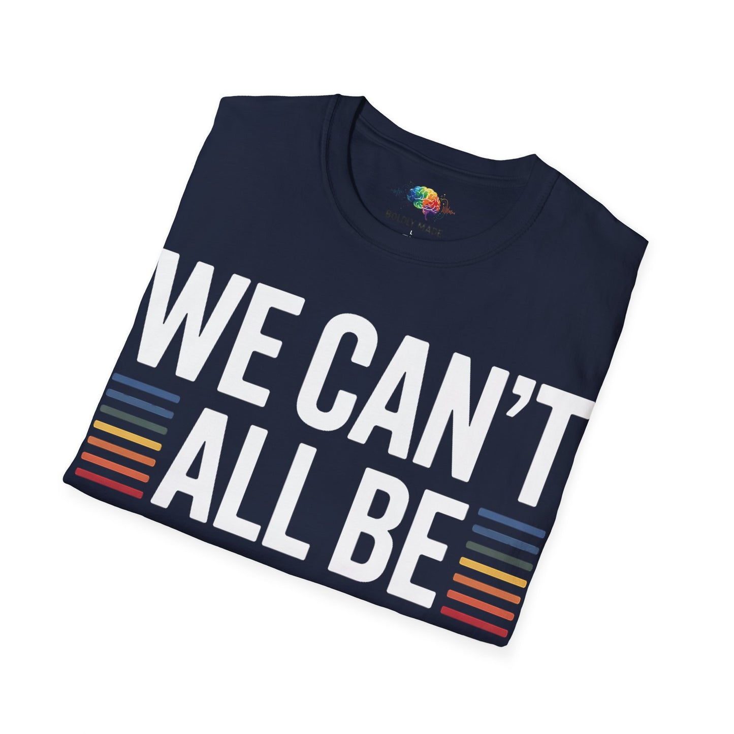 We Can't All Be Neurotypical, Karen T-Shirt
