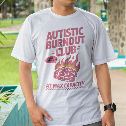Autism Burnout Club T-Shirt