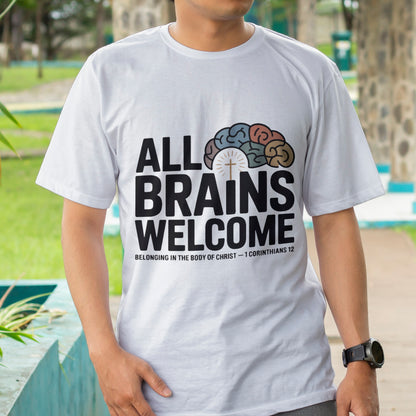 All Brains Welcome T-Shirt