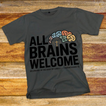 All Brains Welcome T-Shirt