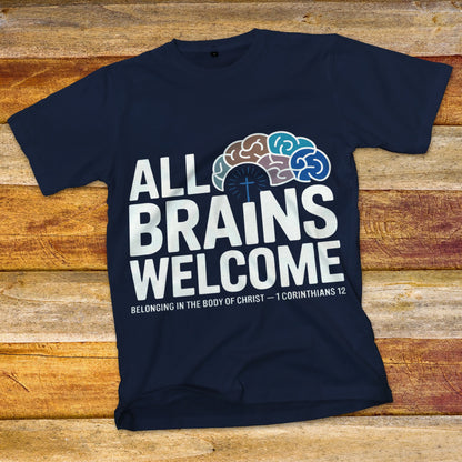 All Brains Welcome T-Shirt