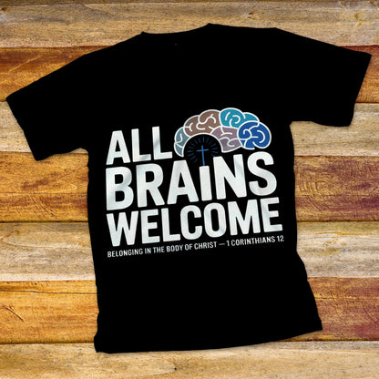 All Brains Welcome T-Shirt