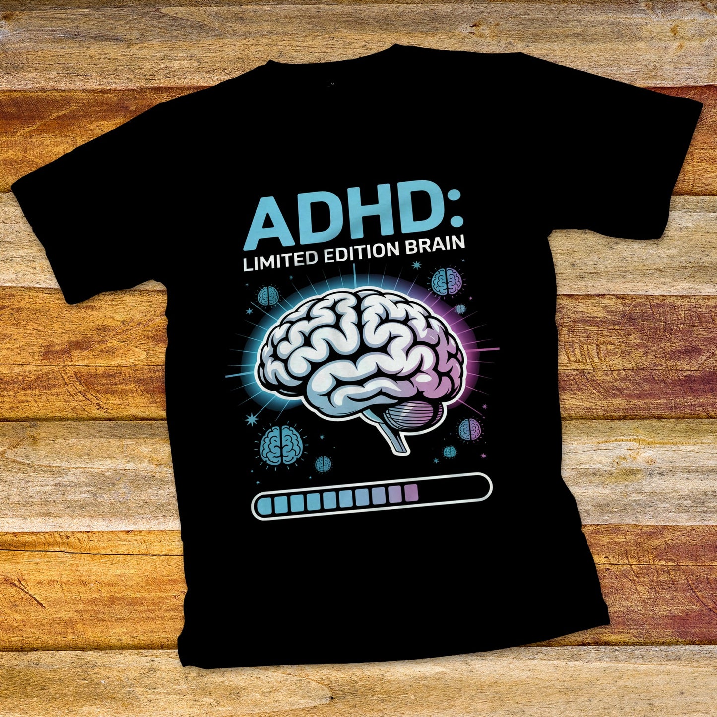 ADHD: Limited Edition Brain T-Shirt