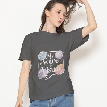 My Voice is Visual T-Shirt
