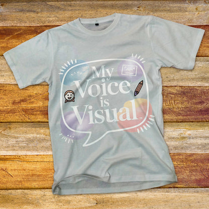 My Voice is Visual T-Shirt