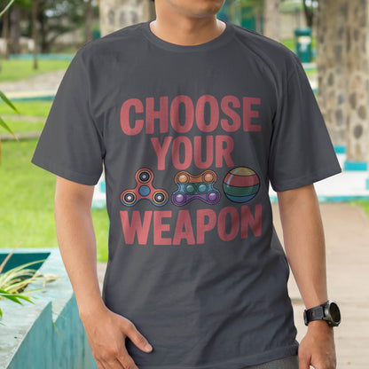 Choose Your Weapon T-Shirt