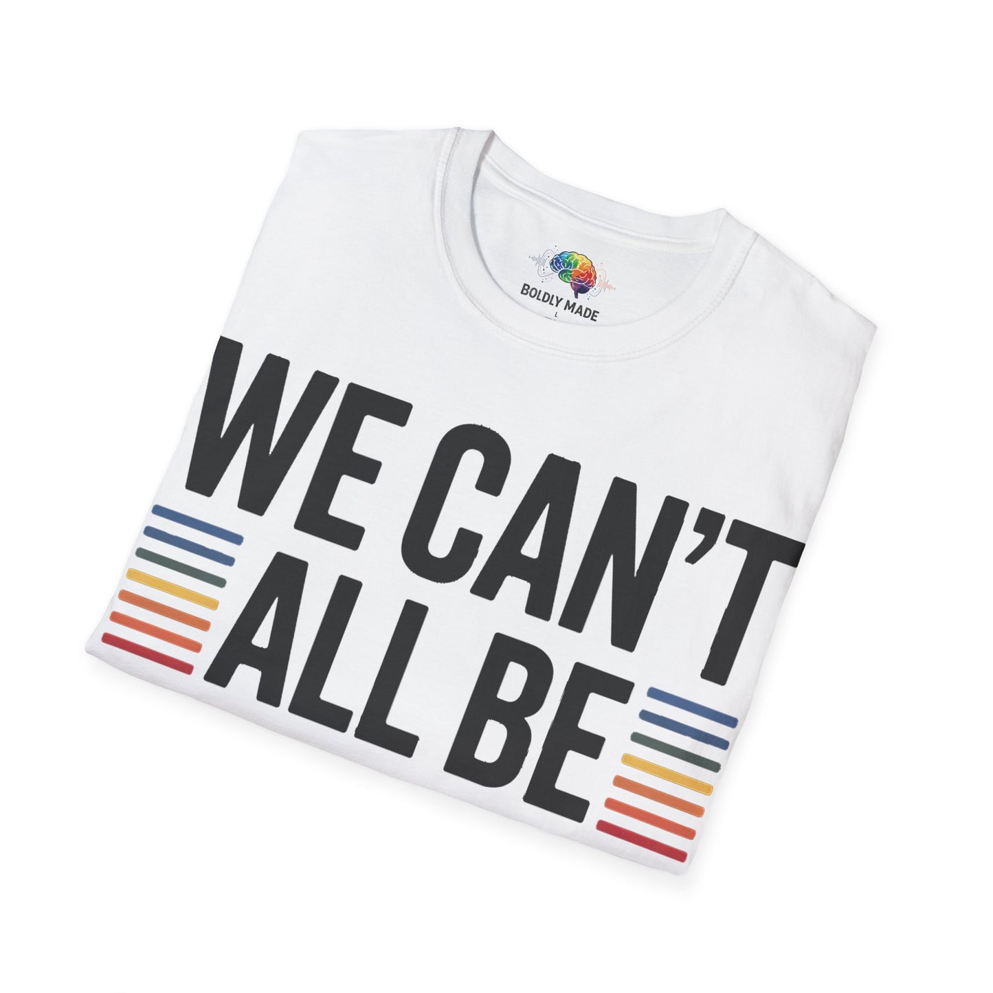 We Can't All Be Neurotypical, Karen T-Shirt