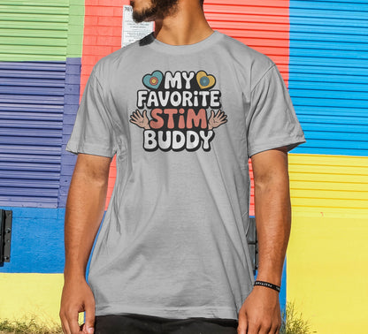 My Favorite Stim Buddy T-Shirt