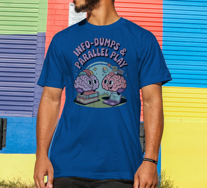 Info-Dumps & Parallel Play T-Shirt