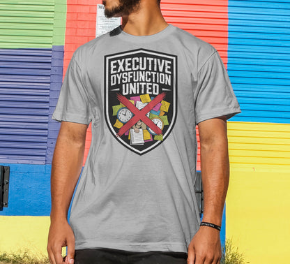 Executive Dysfunction United T-Shirt