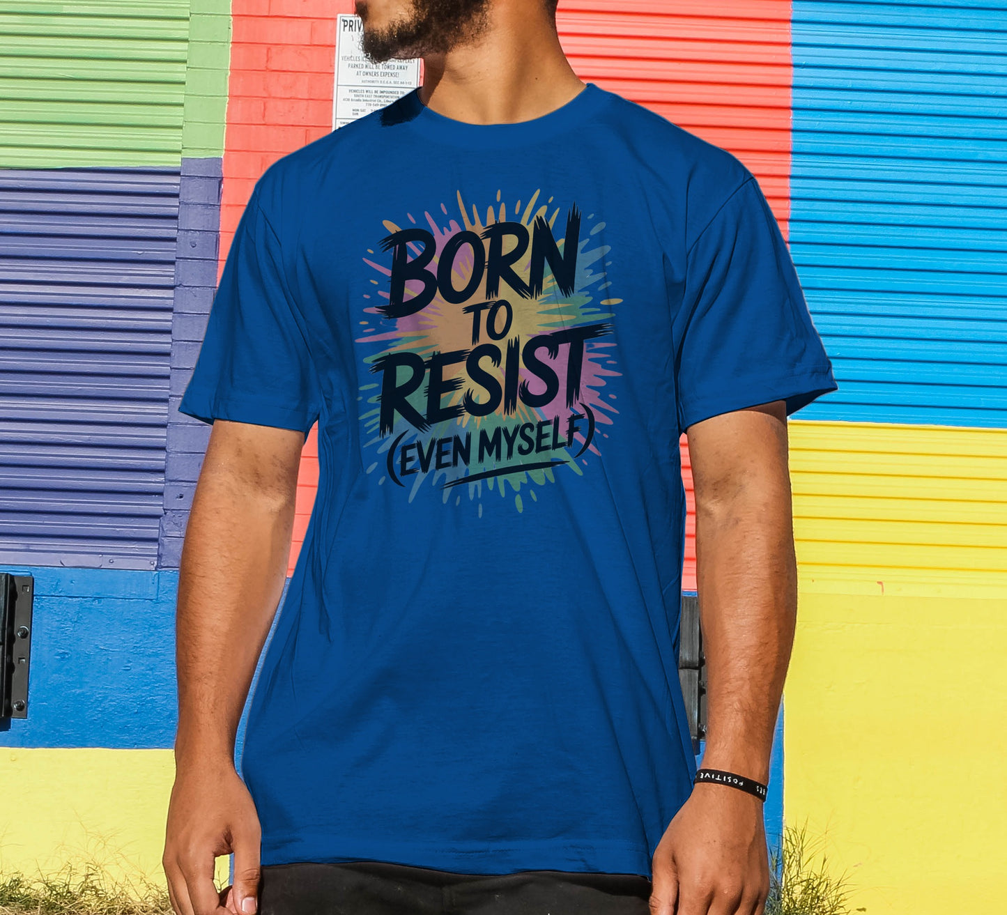 Born To Resist T-Shirt