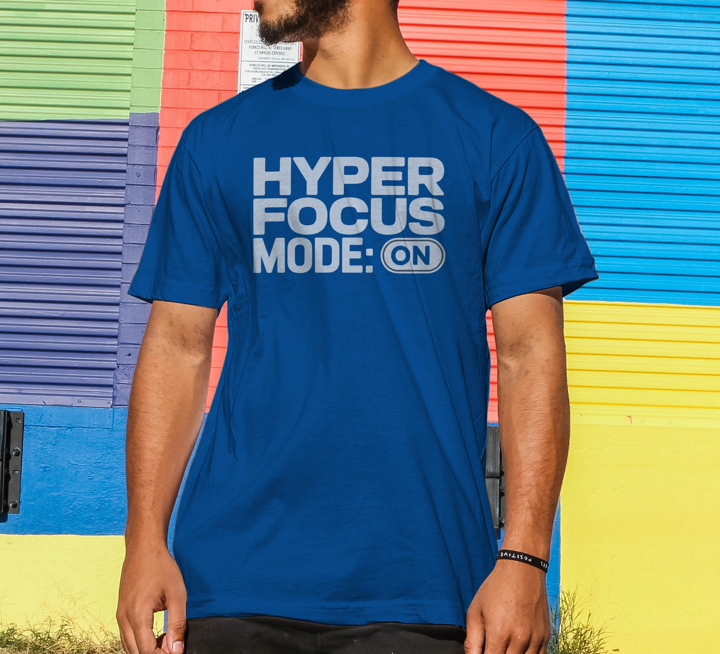 HyperFocus Mode On T-Shirt