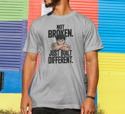 Not Broken Just Built Different T-Shirt