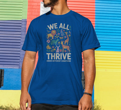 We All Thrive T-Shirt