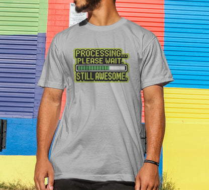 Processing ... Please Wait T-Shirt