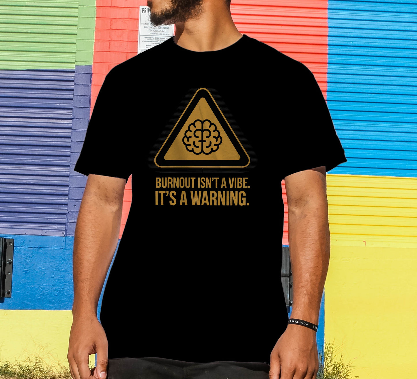 Burnout Isn't a Vibe T-Shirt