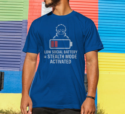Low Social Battery T-Shirt