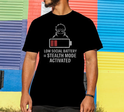 Low Social Battery T-Shirt