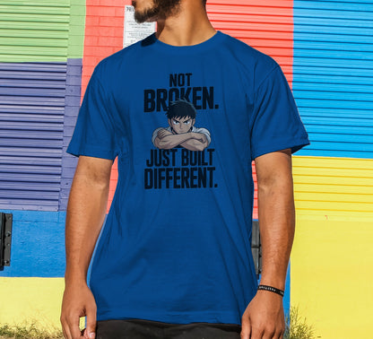 Not Broken Just Built Different T-Shirt