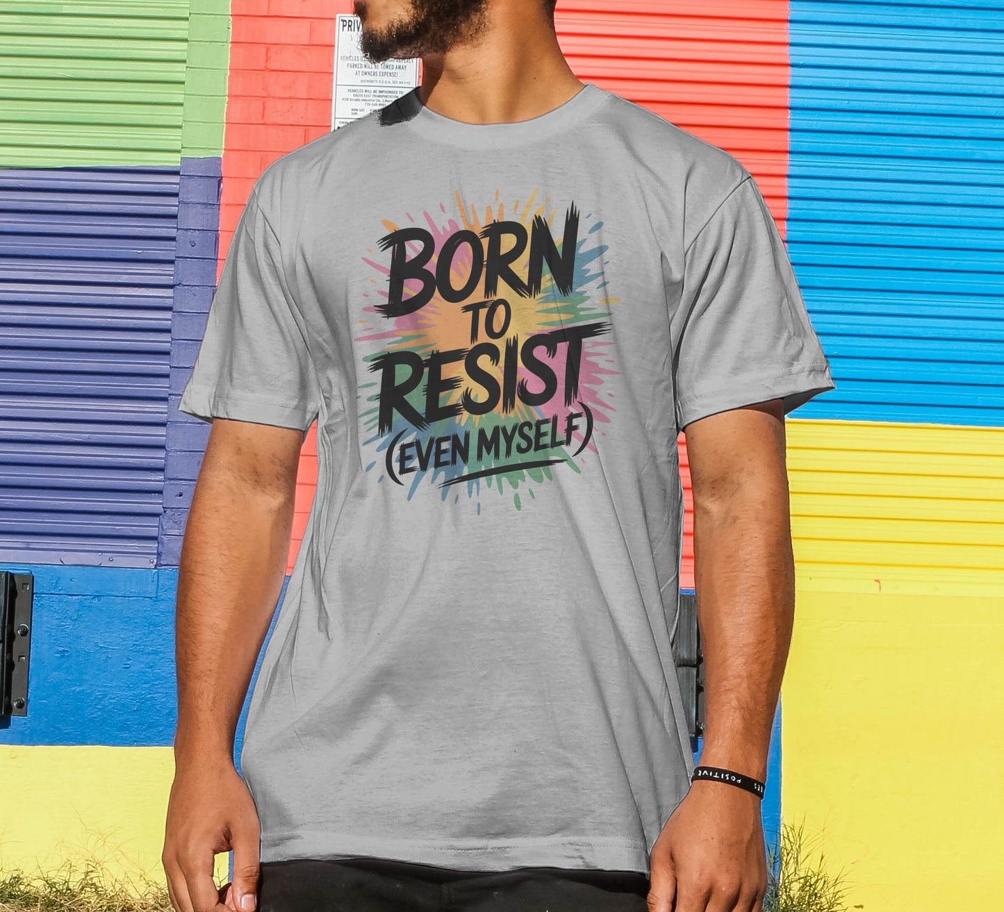 Born To Resist T-Shirt