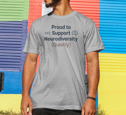 Proud to Support Neurodiversity T-Shirt