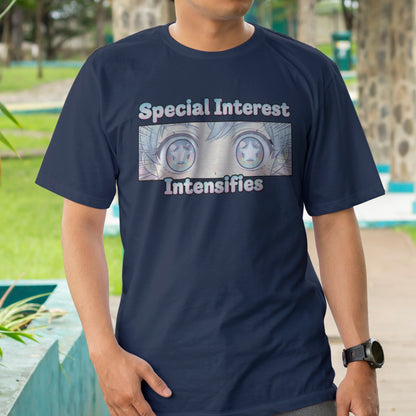 Special Interest Intensifies T-Shirt