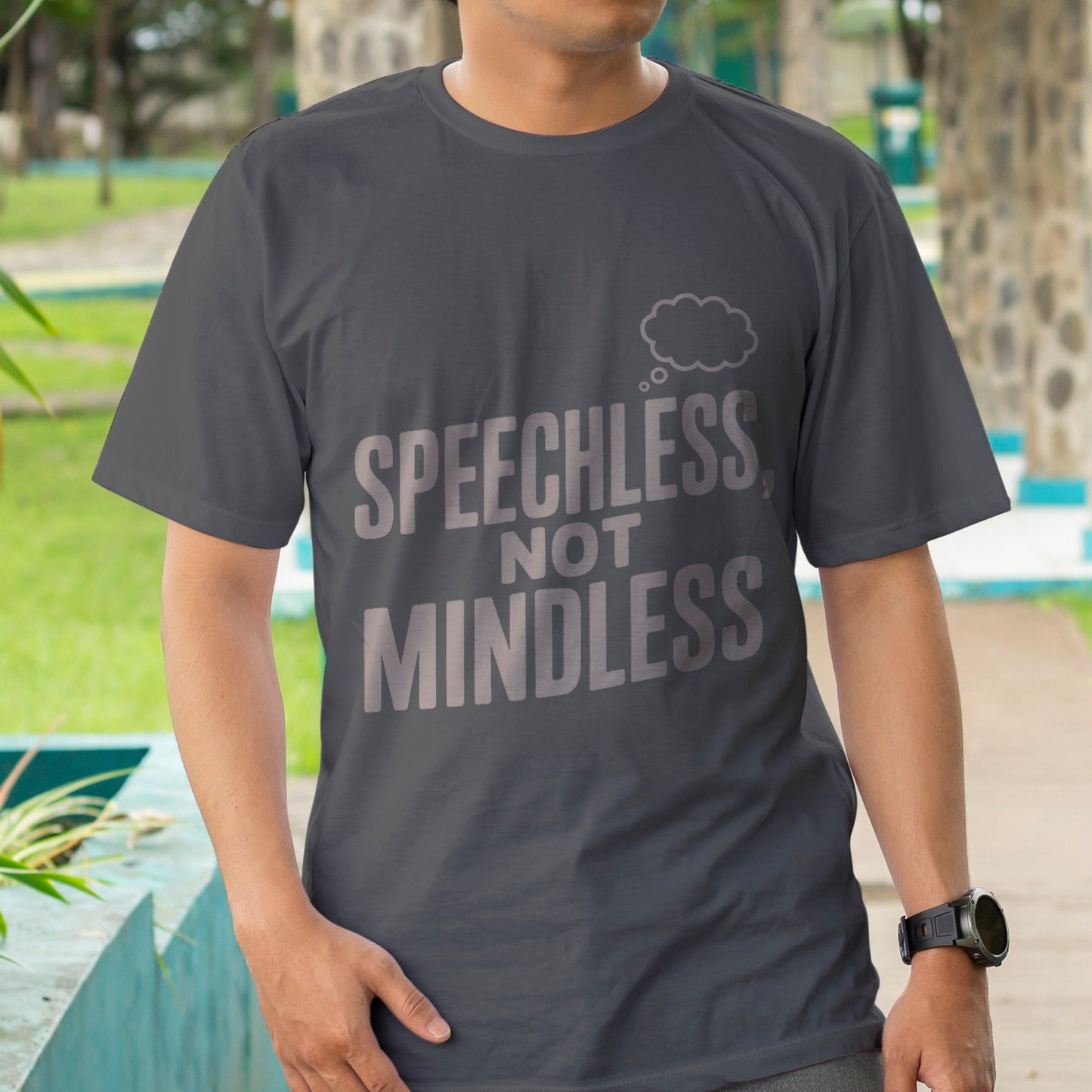 Speechless, Not Mindless T-Shirt