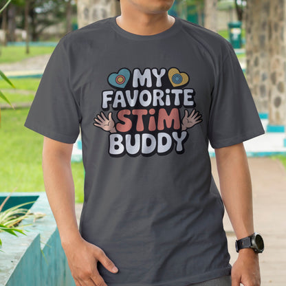 My Favorite Stim Buddy T-Shirt