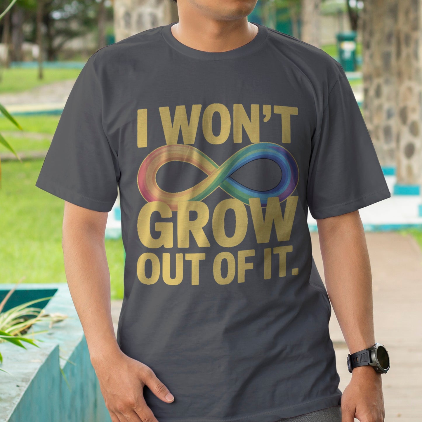 I Won't Grow Out of It T-Shirt
