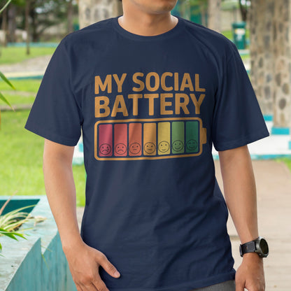 My Social Battery T-Shirt