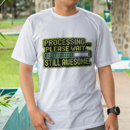 Processing ... Please Wait T-Shirt