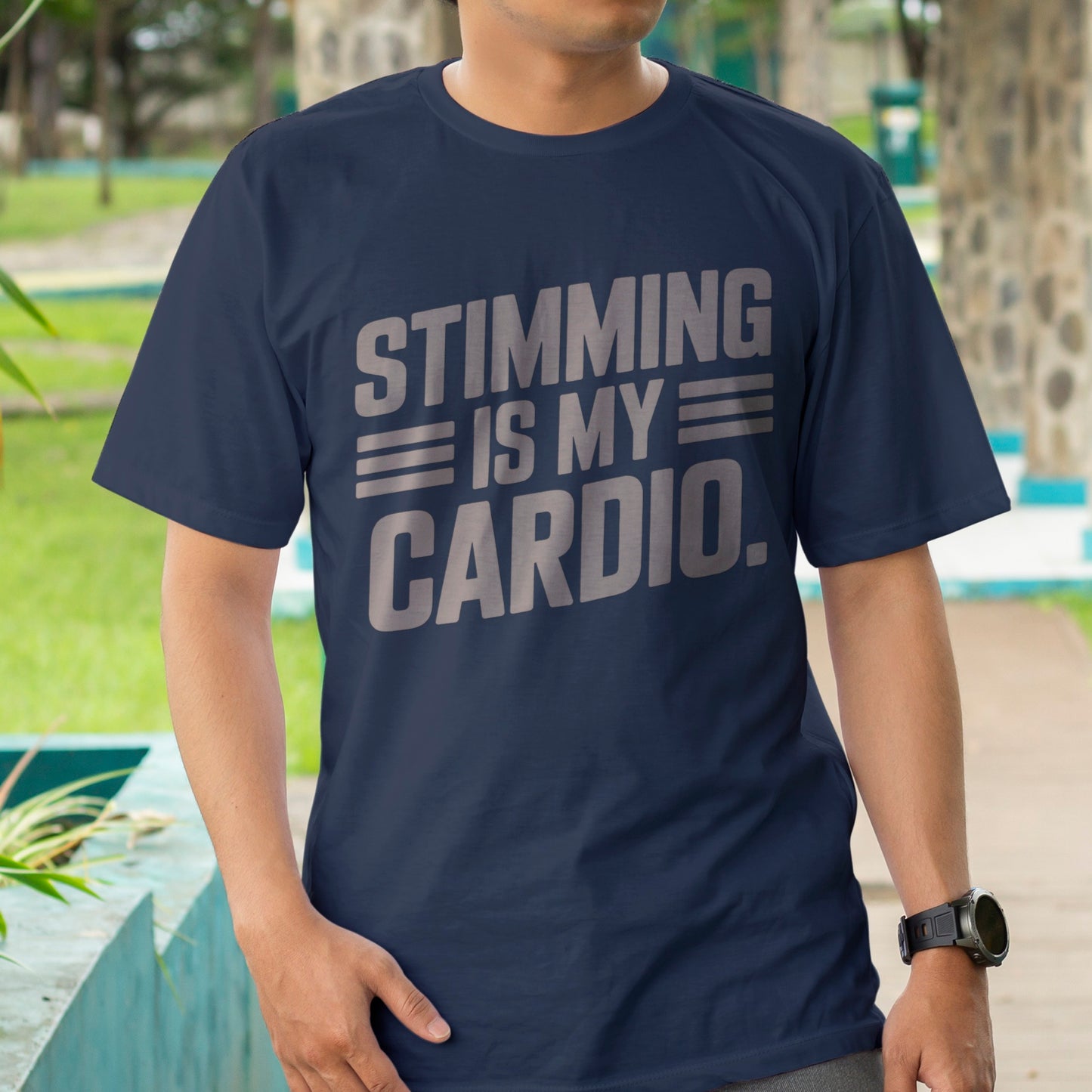 Stimming is my Cardio T-Shirt