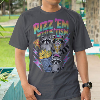 Rizz 'Em with the 'Tism T-Shirt