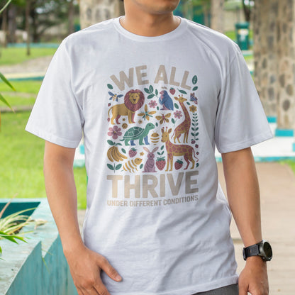 We All Thrive T-Shirt