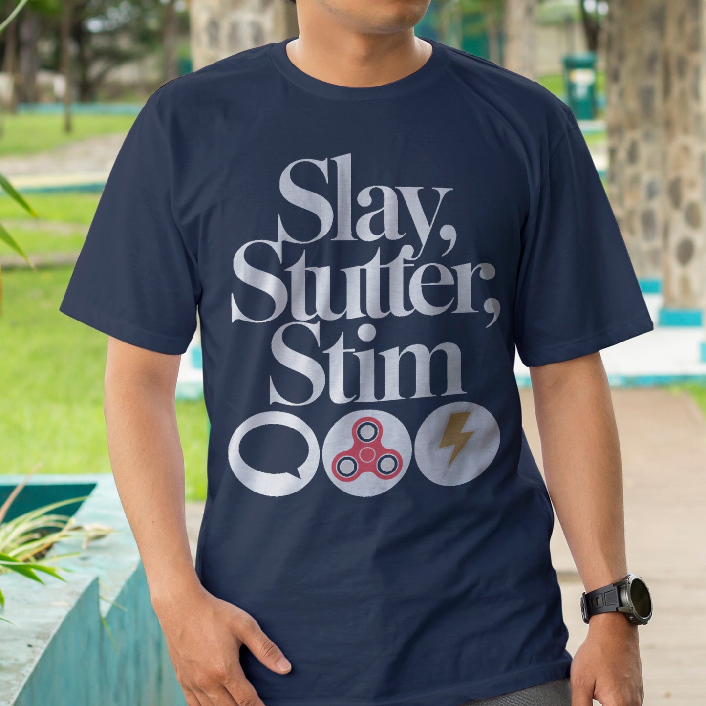 Slay, Stutter, Stim T-Shirt