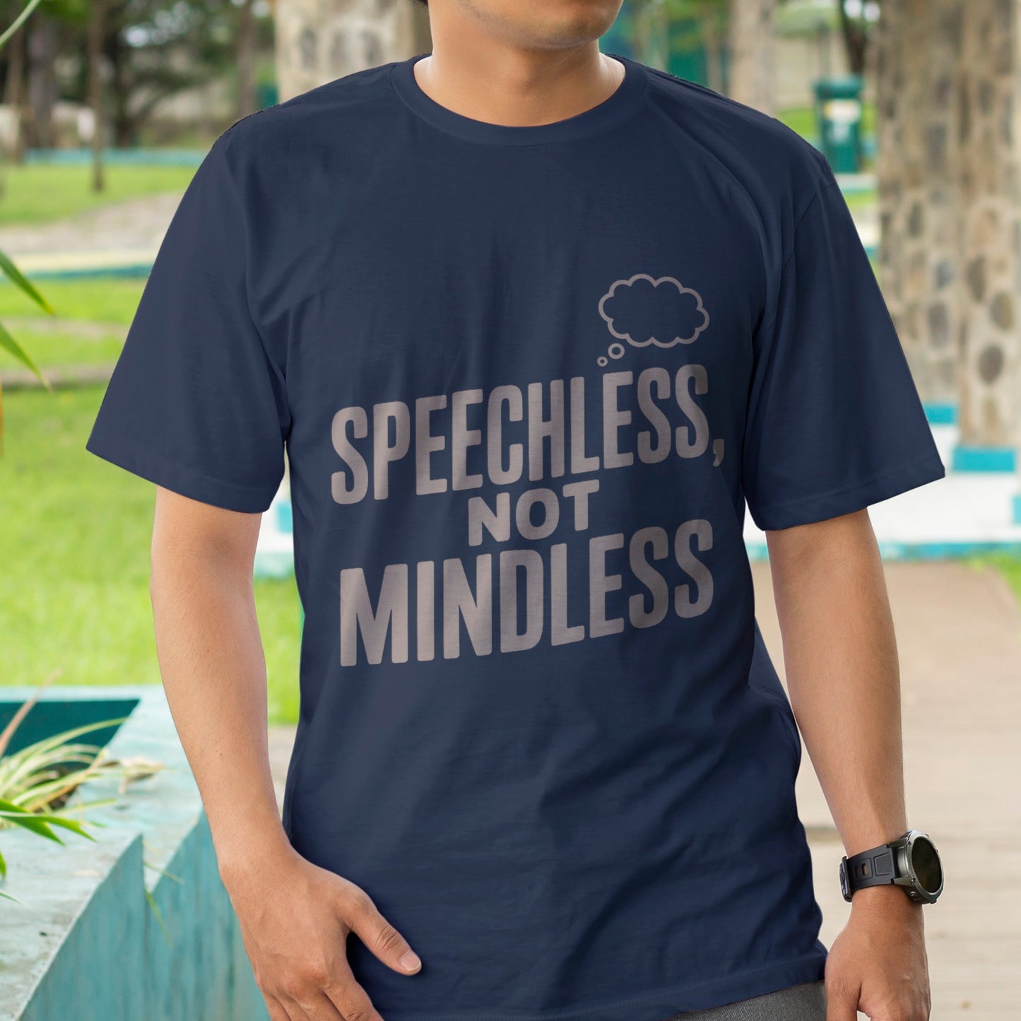 Speechless, Not Mindless T-Shirt