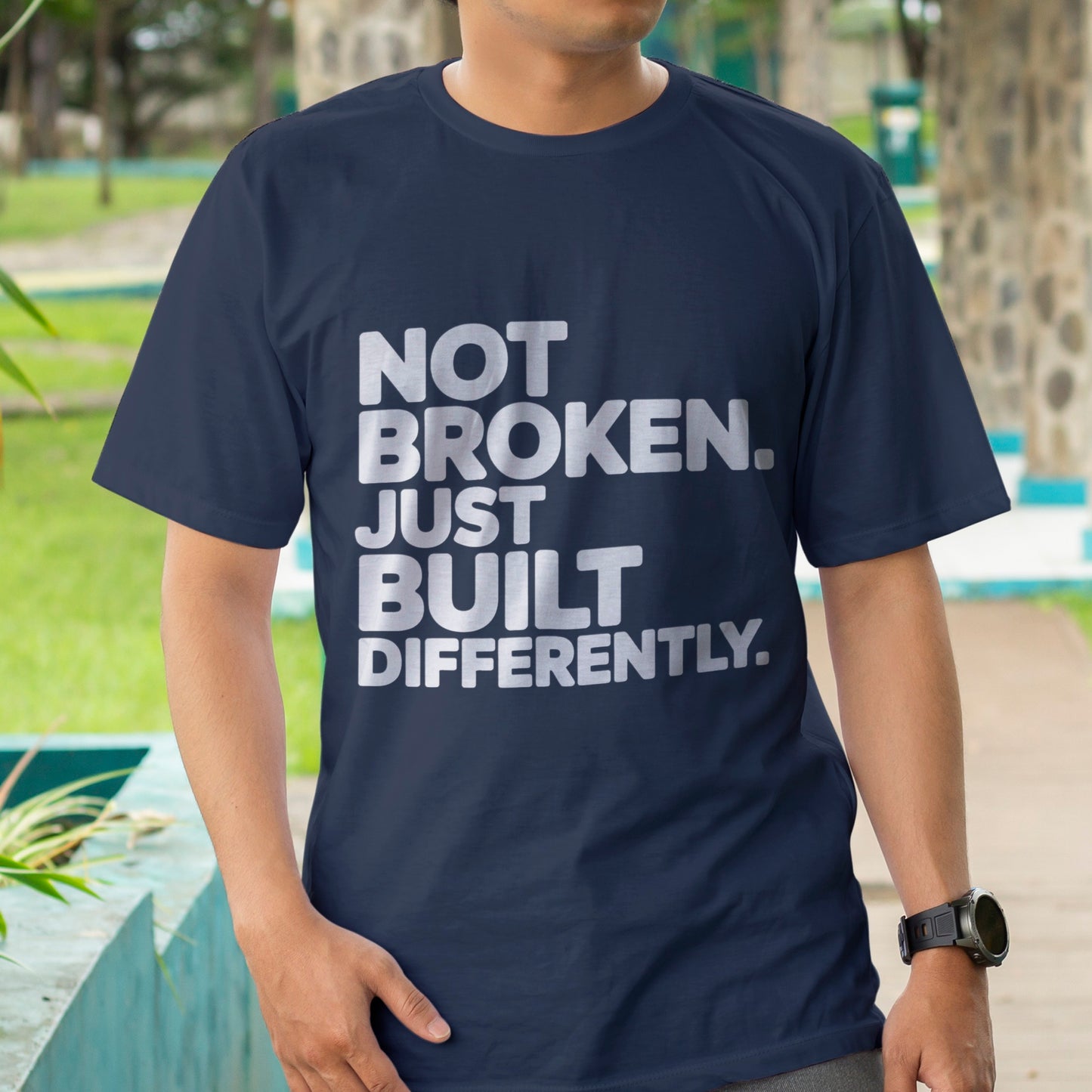 Not Broken. Just Built Differently. T-Shirt