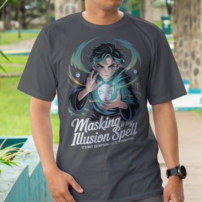 Masking Is My Illusion Spell T-Shirt
