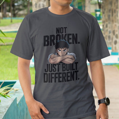 Not Broken Just Built Different T-Shirt