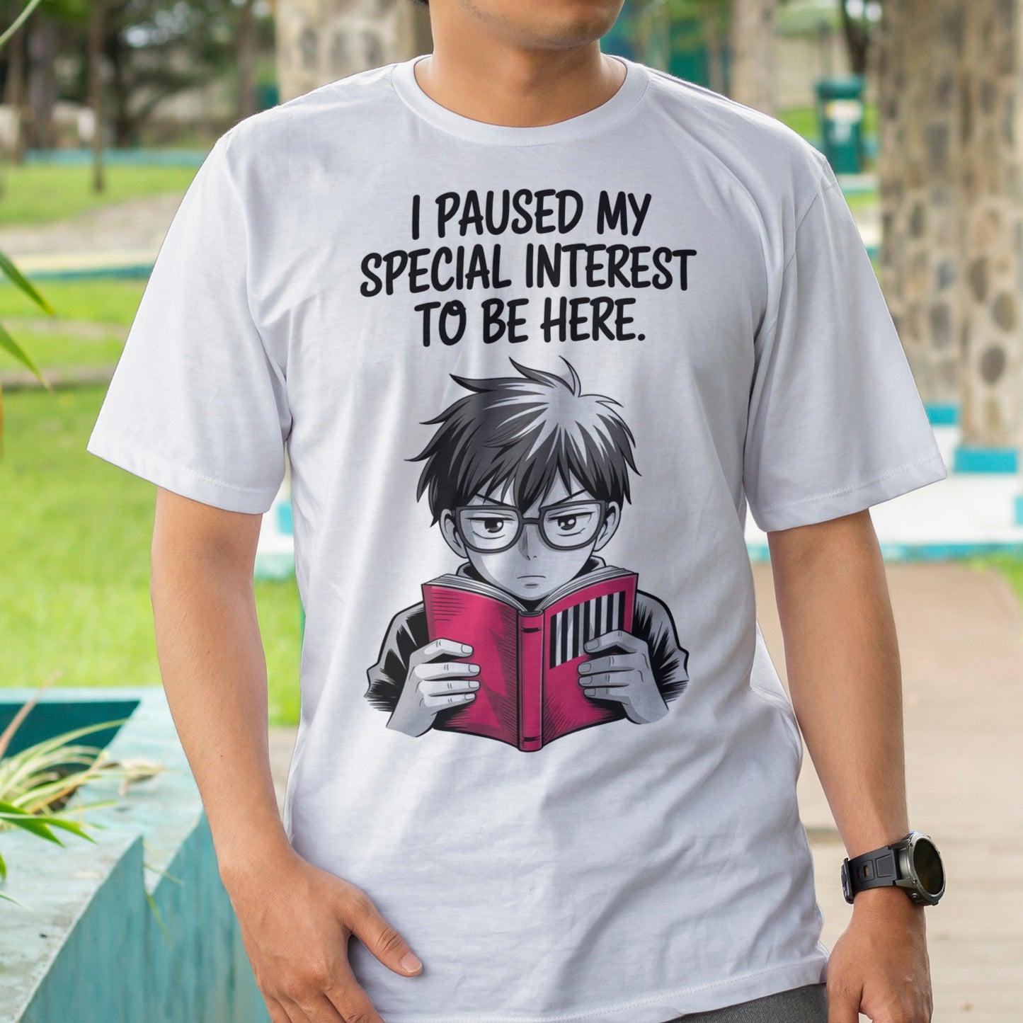 I Paused My Special Interest to Be Here Male T-Shirt