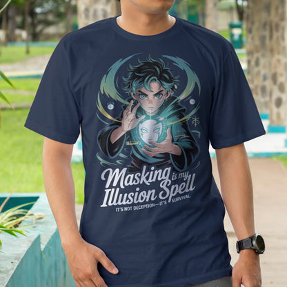Masking Is My Illusion Spell T-Shirt