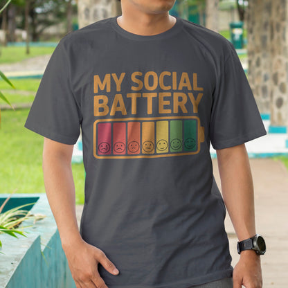 My Social Battery T-Shirt