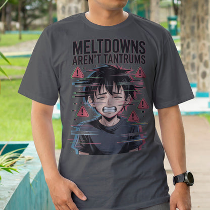 Meltdowns Aren't Tantrums T-Shirt