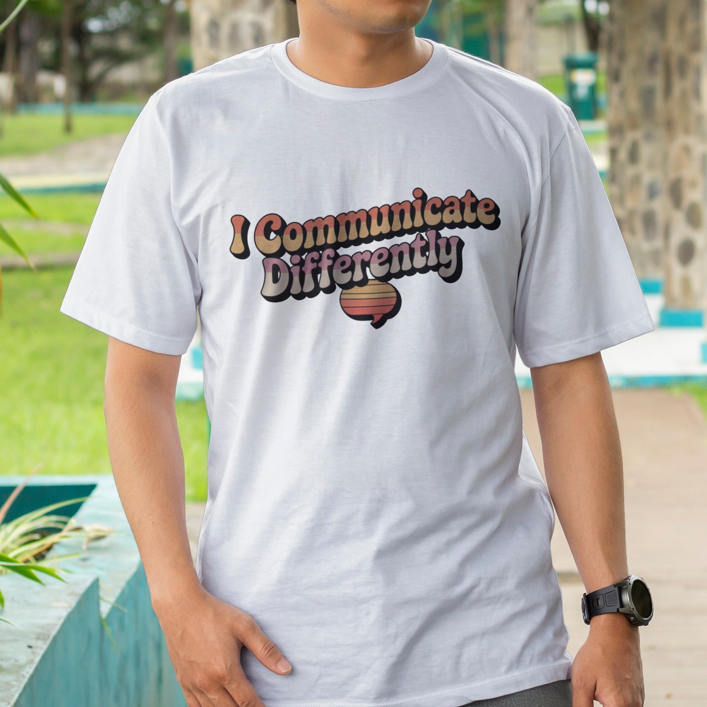 I Communicate Differently T-Shirt