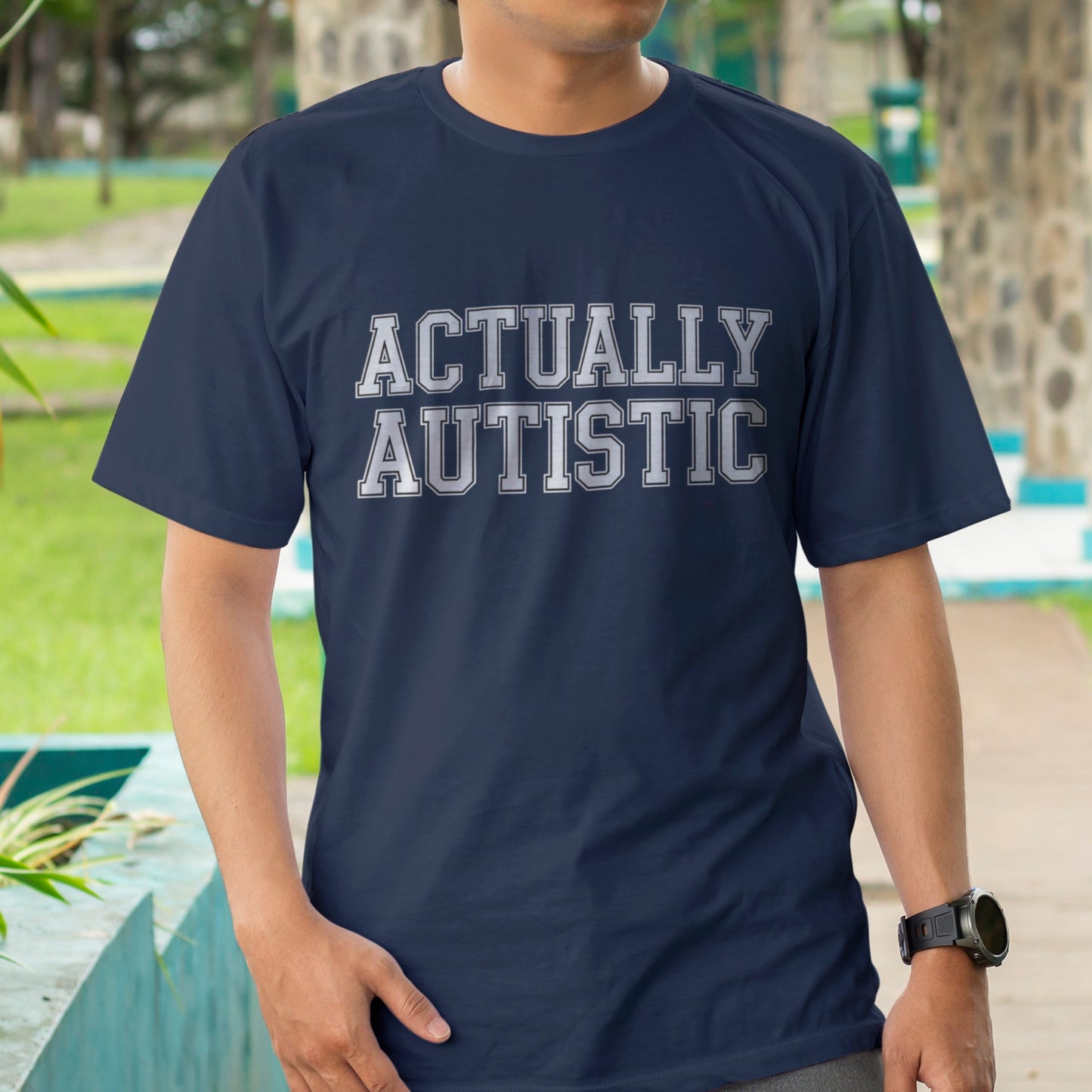 Actually Autistic T-Shirt