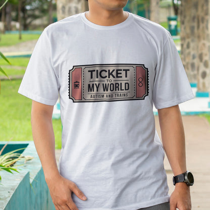 Ticket to My World T-Shirt