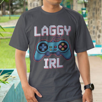 Laggy IRL T-Shirt