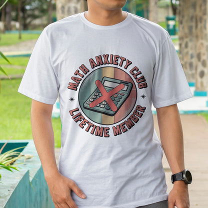 Math Anxiety Club T-Shirt