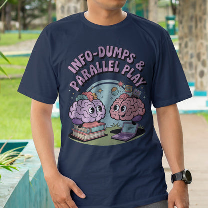 Info-Dumps & Parallel Play T-Shirt